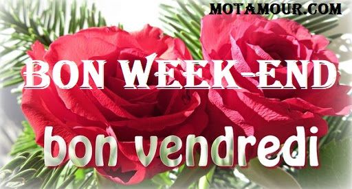 ᐅ bon vendredi et bon week end - Bon week-end images gratuites